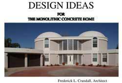 Design Ideas For The Monolithic Dome Home